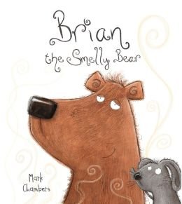 Brian, the Smelly Bear
