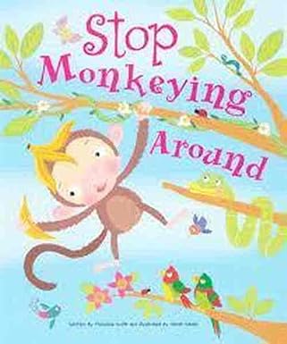 STOP MONKEYING AROUND