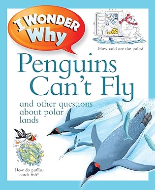 I Wonder Why Penguins Can't Fly