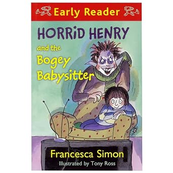 Horrid Henry andd the bogey babysitter
