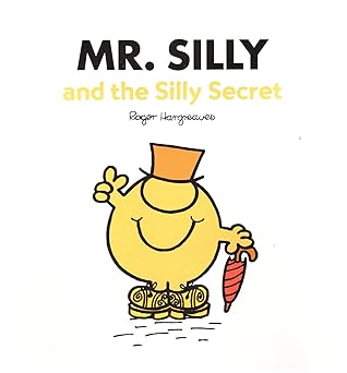 Mr. Silly and the Silly Secret