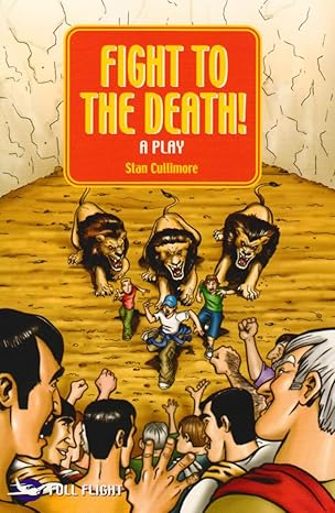 Fight to the Death! : A Play
