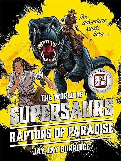 Raptors of Paradise (Supersaurs)