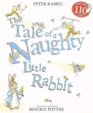 The Tale of a Naughty Little Rabbit
