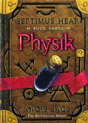 Physik (Septimus Heap Book 3)