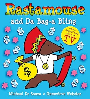 Rastamouse and Da Bag-a Bling