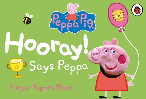 Hooray! Says Peppa (Finger Puppet Book)
