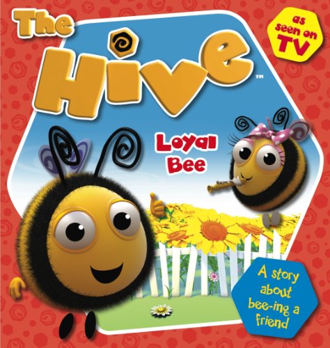 The Hive - Loyal Bee