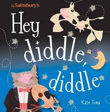 Hey Diddle Diddle - Kate Toms (Board book)