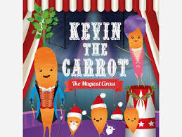 Kevin the Carrot: The Magical Circus