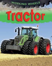 Working Wheels: Tractor