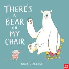 There's a Bear on My Chair