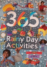 365 Rainy Day Activities Hardcover