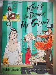 What's for Dinner, Mr Gum?