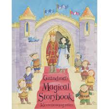 Grandma's Magical Storybook: 25 Enchanting Tales