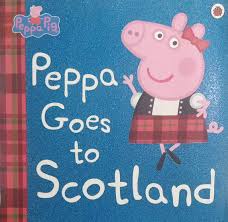 Peppa Goes To Scotland