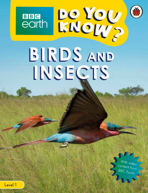 Do You Know? – BBC Earth Birds and Insects