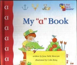 My "a" Book (My First Steps to Reading)