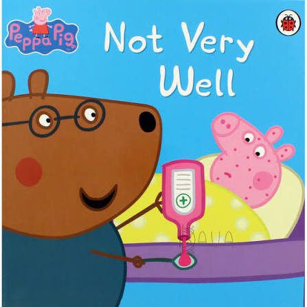 Peppa Pig: Not very Well