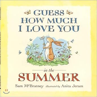 Guess How Much I Love you in the Summer