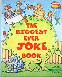 The Biggest Joke Book Ever (Joke Treasury) Hardcover