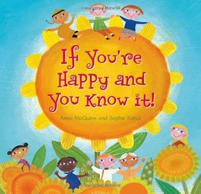 If You're Happy and You Know It!