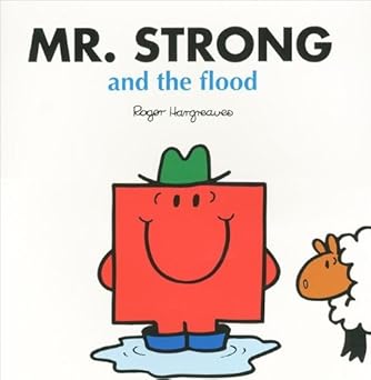 Mr Strong and the Flood
