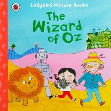 THE WIZARD OF OZ - Ladybird Picture Book