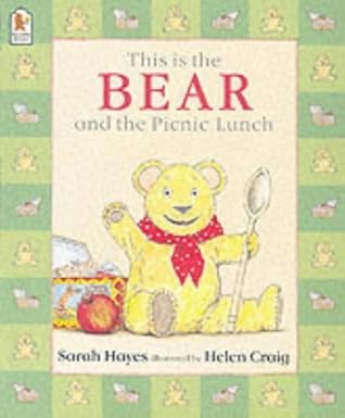 This Is the Bear and the Picnic Lunch