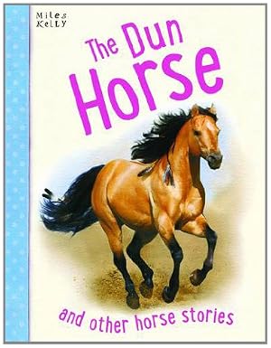Horse Stories - The Dun Horse