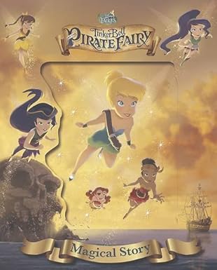 Tinker Bell and the Pirate Fairy Magical Story