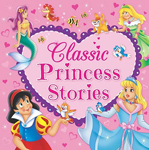 Classic Princess Stories – Hardcover