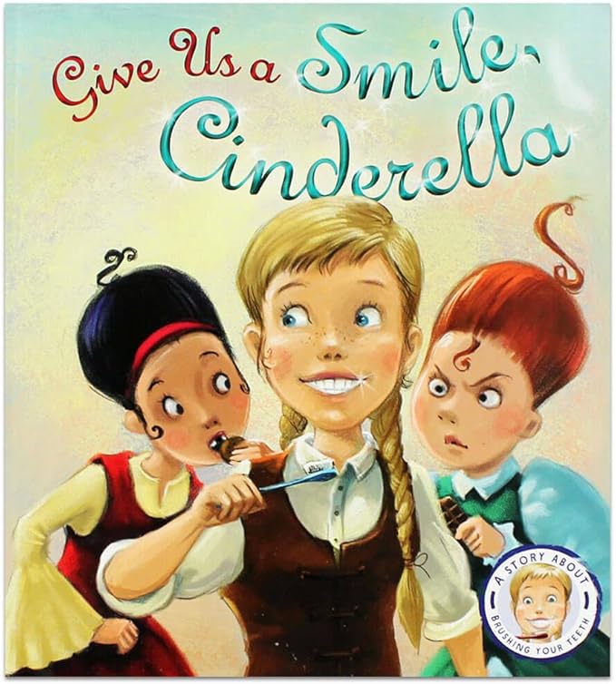Steve Smallman Give Us A Smile Cinderella
