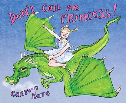 Don't Call Me Princess