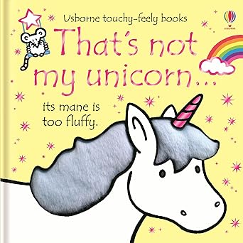 Thats Not My Unicorn Board book (Touch and Feel)