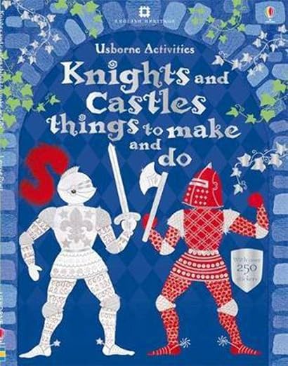 Knights and Castles Things to Make and Do
