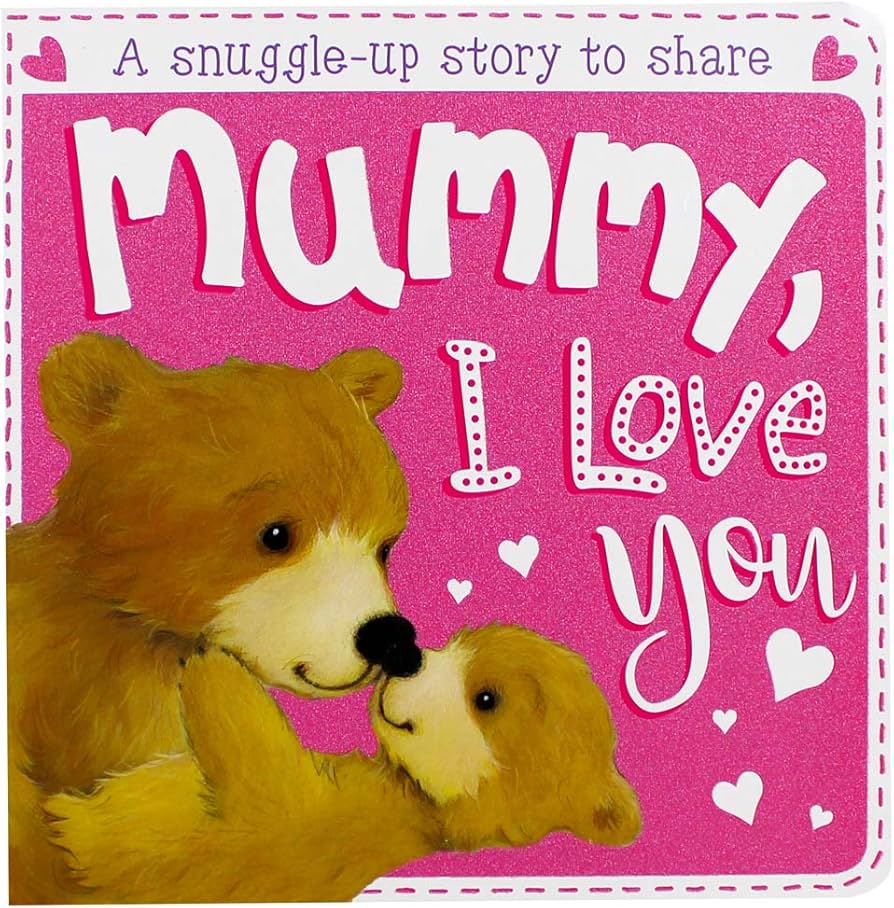 Mummy, I Love You (Board Book Sparkles)