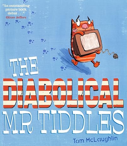 The Diabolical Mr Tiddles Pa