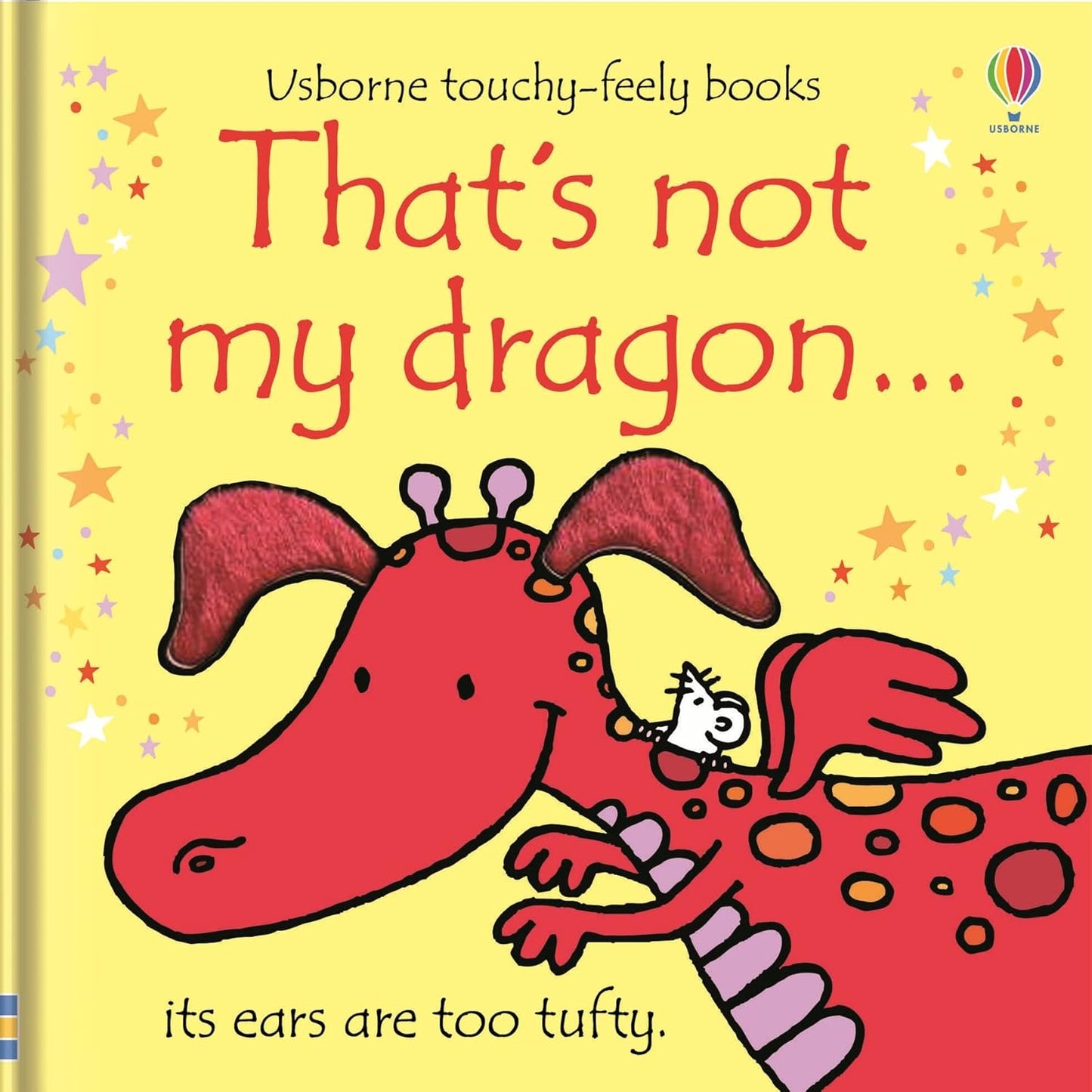That's Not My Dragon...(Usborne Touchy-Feely Books)