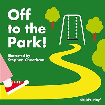 Off to the Park! (Touch and Feel)