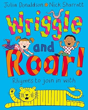 Wriggle and Roar: Rhymes to Join in With