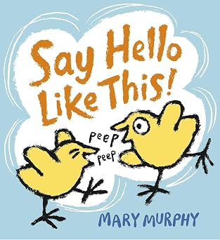 Say Hello Like This
