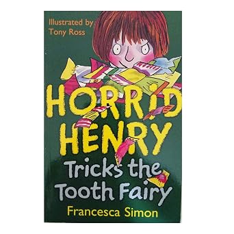 Horrid Henry Tricks The Tooth Fairy