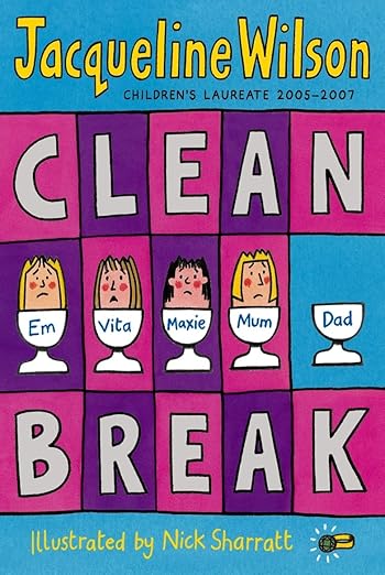 Clean Break by Jacqueline Wilson (Author)