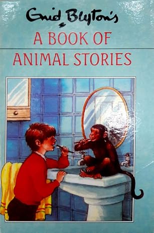 Enid Blyton's a Book of Animal Stories