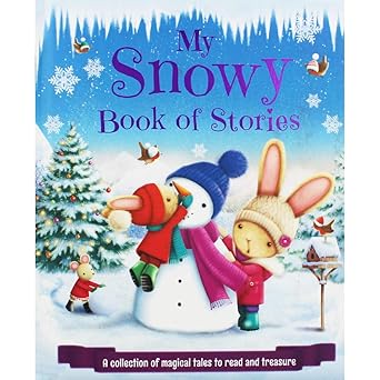 My Snowy Book of Stories Hardcover