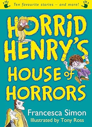 Horrid Henry's House of Horrors
