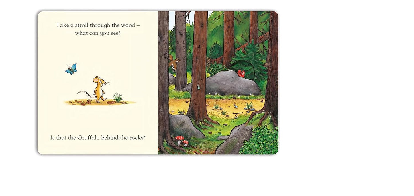 Have You Seen the Gruffalo?: With peep-through holes and flaps to lift!