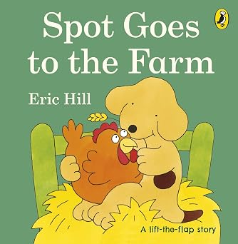 Spot Goes to the Farm: A lift-the-flap board book