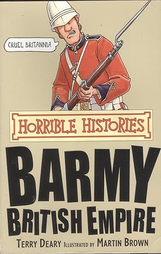 Barmy British Empire (Horrible Histories)